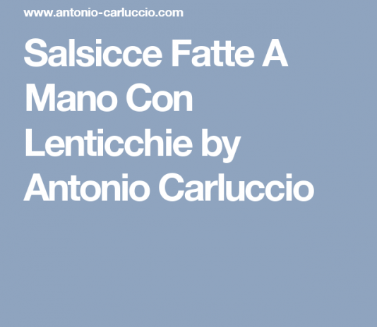 Salsicce Fatte A Mano Con Lenticchie