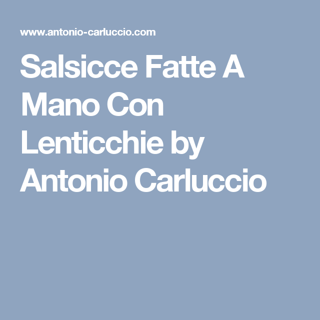 Salsicce Fatte A Mano Con Lenticchie