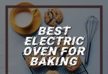 Best Electric Oven for Baking