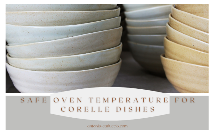 Corelle Dishes in oven