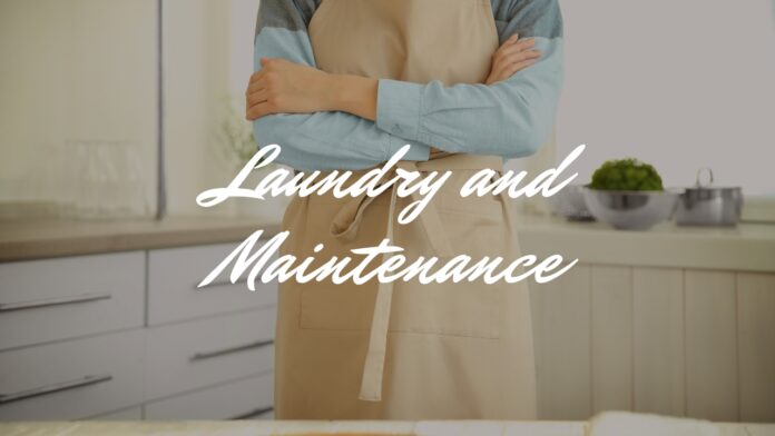 Laundry and Maintenance of Linens, Aprons, and Towels